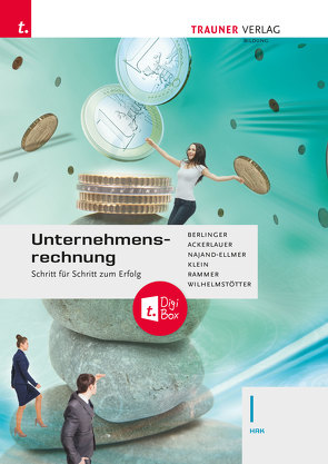 Unternehmensrechnung I HAK E-Book Solo von Ackerlauer,  Irene, Berlinger,  Roland, Klein,  Sylvia, Najand-Ellmer,  Monika, Rammer,  Elke, Wilhelmstötter,  Michael