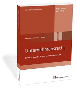 Unternehmensrecht von Ens,  Reinhard, Hümer,  Bernd-Michael, Knies,  Jörg, Scheel,  Tobias