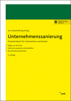 Unternehmenssanierung von Brandt,  Hartmut, Frauenheim,  Patrick, Gabriel,  Petra, Gebhardt,  Sven, Leoprechting,  Gunter Freiherr von, Mujkanovic,  Robin, Richter,  Hans Ernst, Rust,  Walter, Zeegers,  Max