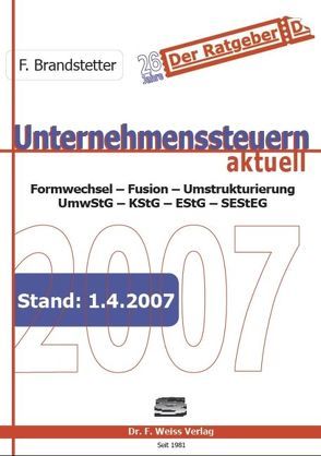 Unternehmenssteuern aktuell von Brandstetter,  Fritz