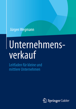 Unternehmensverkauf von Wegmann,  Jürgen