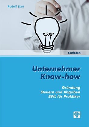 Unternehmer Know-how von Siart,  Rudolf