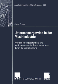 Unternehmergewinn in der Musikindustrie von Emes,  Jutta