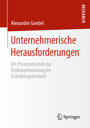 Unternehmerische Herausforderungen von Goebel,  Alexander