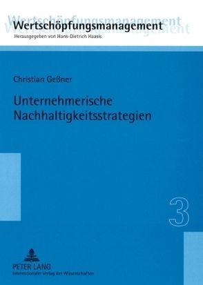 Unternehmerische Nachhaltigkeitsstrategien von Gessner,  Christian