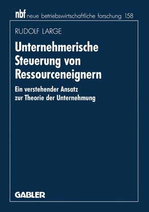 Unternehmerische Steuerung von Ressourceneignern von Large,  Rudolf