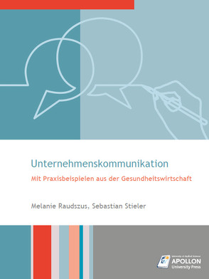 Unternehmenskommunikation von Raudszus,  Melanie, Stieler,  Sebastian