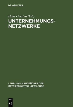 Unternehmungsnetzwerke von Corsten,  Hans