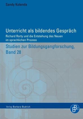 Unterricht als bildendes Gespräch von Kolenda,  Sandy