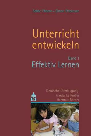 Unterricht entwickeln von Börner,  Hartmut, Ebbens,  Sebo, Ettekoven,  Simon, Preller,  Friederike