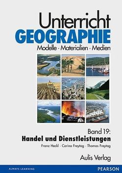Unterricht Geographie von Freytag,  Carina, Freytag,  Thomas, Heckl,  Franz