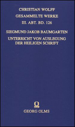 Unterricht von Auslegung der heiligen Schrift von Baumgarten,  Siegmund Jacob