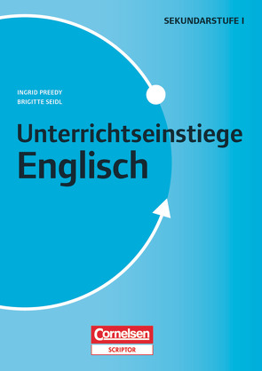 Unterrichtseinstiege – Englisch – Klasse 5-10 von Preedy,  Ingrid, Seidl,  Brigitte