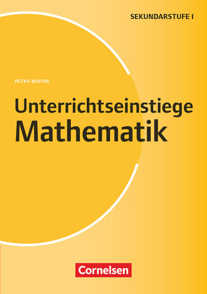 Unterrichtseinstiege – Mathe – Klasse 5-10 von Woithe,  Petra