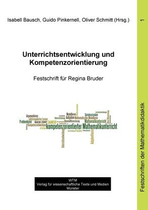 Unterrichtsentwicklung und Kompetenzorientierung von Bausch,  Isabell, Pinkernell,  Guido, Schmitt,  Oliver