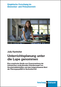 Unterrichtsplanung unter die Lupe genommen von Kantreiter,  Julia