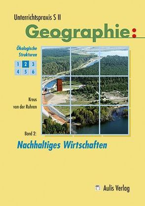 Unterrichtspraxis S II – Geographie von von der Ruhren,  Norbert