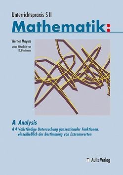 Unterrichtspraxis S II – Mathematik von Mayers,  Werner, Pohlmann,  Dietrich