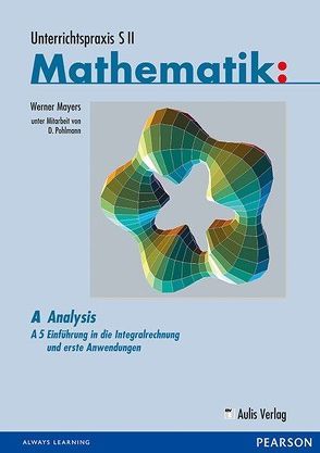 Unterrichtspraxis S II – Mathematik von Mayers,  Werner, Pohlmann,  Dietrich