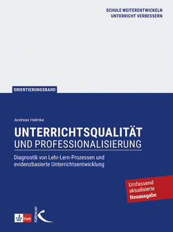 Unterrichtsqualität und Professionalisierung von Helmke,  Andreas