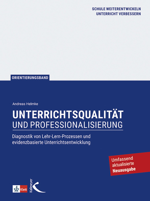 Unterrichtsqualität und Professionalisierung von Helmke,  Andreas