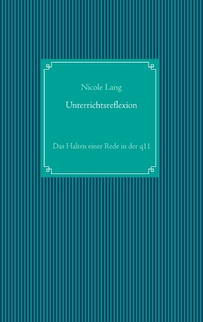 Unterrichtsreflexion von Lang,  Nicole