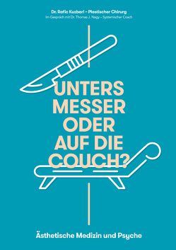 UNTERS MESSER ODER AUF DIE COUCH? von Friedl,  Rainer, Kuzbari,  Rafic, Lehofer,  Michael, Nagy,  Thomas J