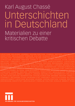 Unterschichten in Deutschland von Chassé,  Karl-August