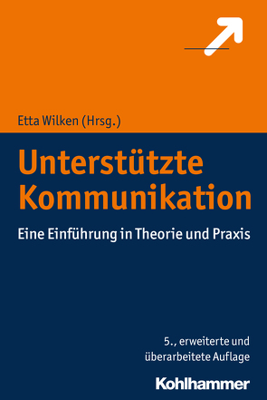 Unterstützte Kommunikation von Wilken,  Etta