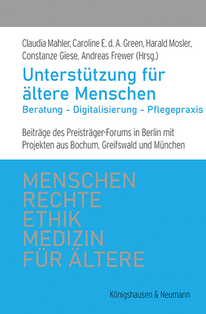 Unterstützung für ältere Menschen von Frewer,  Andreas, Giese,  Constanze, Green,  Caroline E. d. A., Mähler,  Claudia, Mosler,  Harald