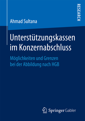 Unterstützungskassen im Konzernabschluss von Sultana,  Ahmad