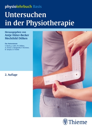 Untersuchen in der Physiotherapie von Bacha,  Salah, Cabri,  Jan, Dölken,  Mechthild, Fründ,  Andreas, Hengeveld,  Elly, Hüter-Becker,  Antje