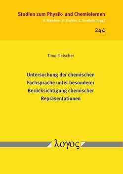 Untersuchung der chemischen Fachsprache unter besonderer Berücksichtigung chemischer Repräsentationen von Fleischer,  Timo