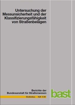 Untersuchung der Messunsicherheit und der Klassifizierungsfähigkeit von Straßenbelägen von Müller,  Igor