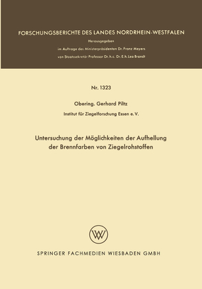 Untersuchung der Möglichkeiten der Aufhellung der Brennfarben von Ziegelrohstoffen von Piltz,  Gerhard