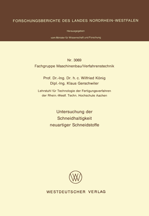 Untersuchung der Schneidhaltigkeit neuartiger Schneidstoffe von König,  Wilfried