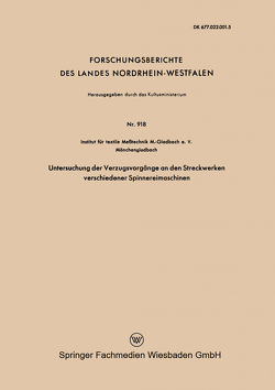 Untersuchung der Verzugsvorgänge an den Streckwerken verschiedener Spinnereimaschinen