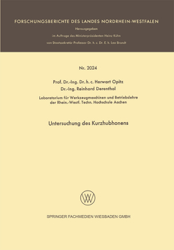 Untersuchung des Kurzhubhonens von Derentbal,  Reinhard, Opitz,  Herwart