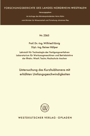 Untersuchung des Kurzhubhonens mit erhöhten Umfangsgeschwindigkeiten von König,  Wilfried