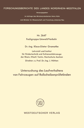 Untersuchung des Laufverhaltens von Fahrzeugen auf Rollscheibenprüfständen von Gramatke,  Klaus-Dieter