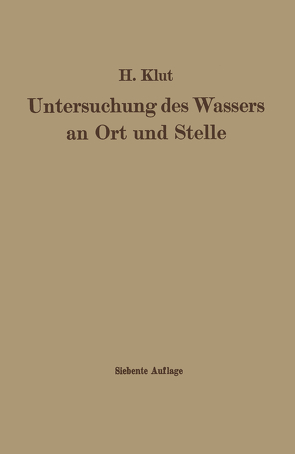 Untersuchung des Wassers an Ort und Stelle von Klut,  Hartwig, Olszewski,  Wolfgang