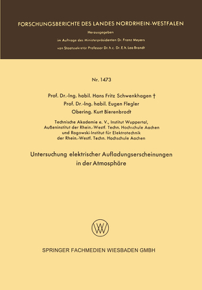 Untersuchung elektrischer Aufladungserscheinungen in der Atmosphäre von Schwenkhagen,  Hans Fritz