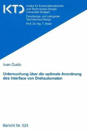 Untersuchung über die optimale Anordnung des Interface von Drehautomaten von Dudic,  Ivan