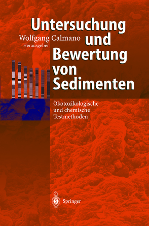 Untersuchung und Bewertung von Sedimenten von Calmano,  Wolfgang