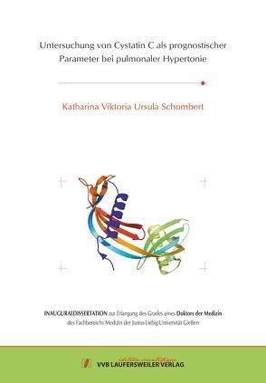 Untersuchung von Cystatin C als prognostischer Parameter bei pulmonaler Hypertonie von Schombert,  Katharina