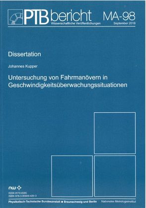 Untersuchung von Fahrmanövern in Geschwindigkeitsüberwachungssituationen von Kupper,  Johannes