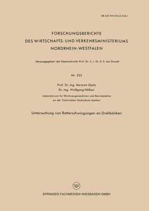 Untersuchung von Ratterschwingungen an Drehbänken von Opitz,  Herwart