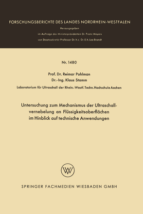 Untersuchung zum Mechanismus der Ultraschallvernebelung an Flüssigkeitsoberflächen im Hinblick auf technische Anwendungen von Pohlman,  Reimar