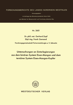 Untersuchungen an Sinterlegierungen aus dem binären System Eisen-Mangan und dem ternären System Eisen-Mangan-Kupfer von Zapf,  Gerhard