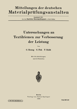 Untersuchungen an Textilriemen zur Verbesserung der Leistung von Fiek,  G., Herzog,  G., Holdt,  P.